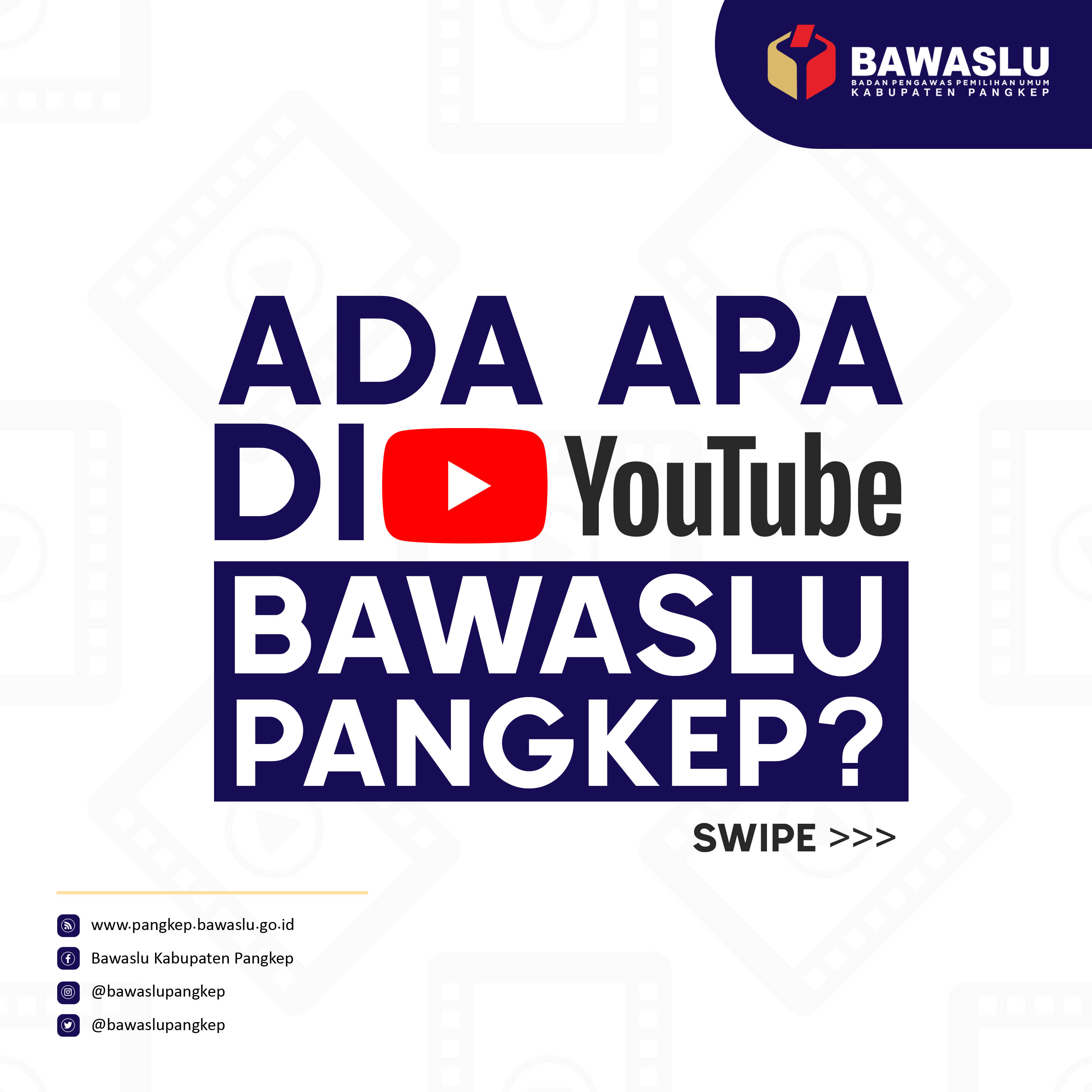 ADA APA DI YOUTUBE BAWASLU PANGKEP?
