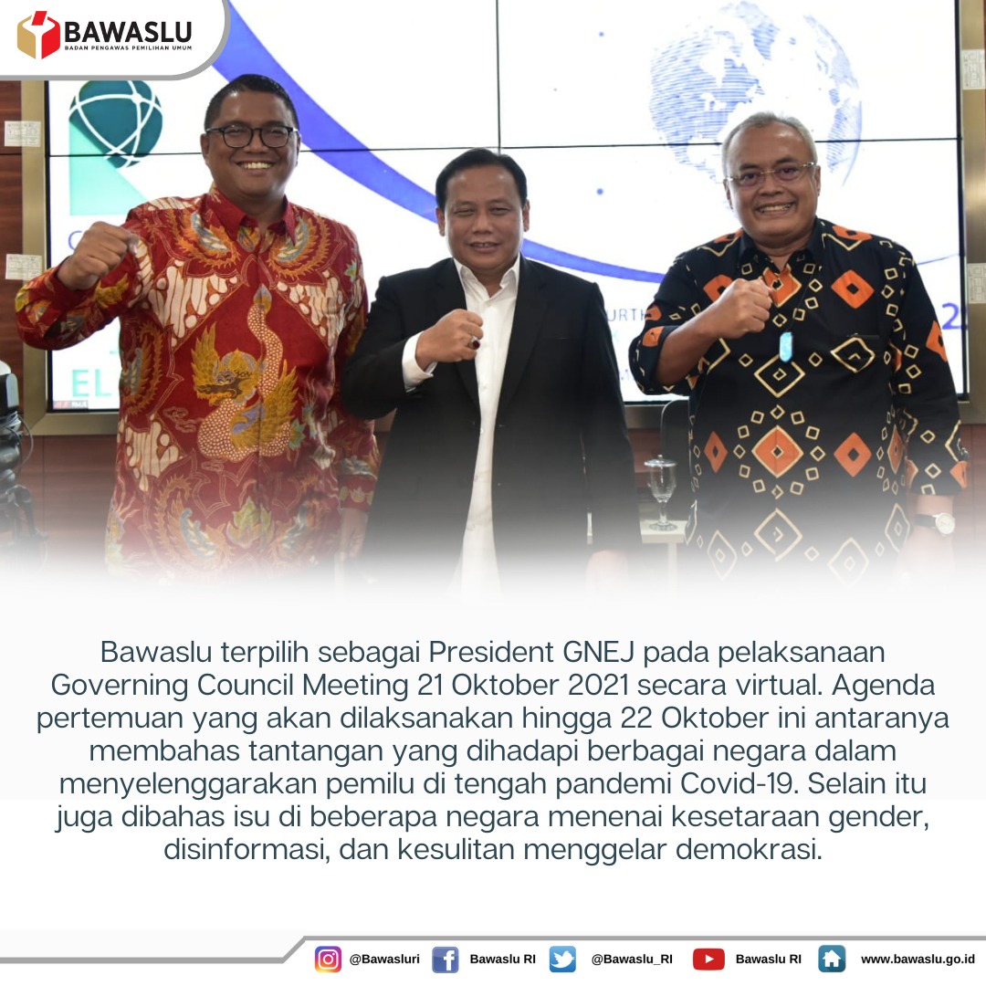BAWASLU TERPILIH SEBAGAI PRESIDEN GNEJ