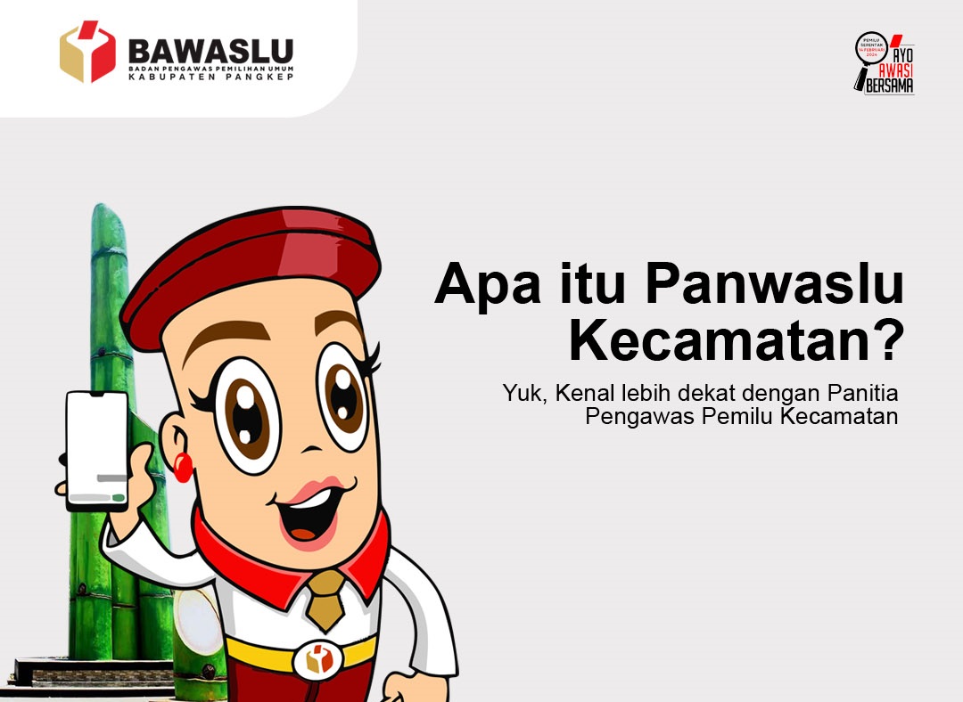 [INFOGRAFIS] YUK KENALI APA ITU PANWASLU KECAMATAN