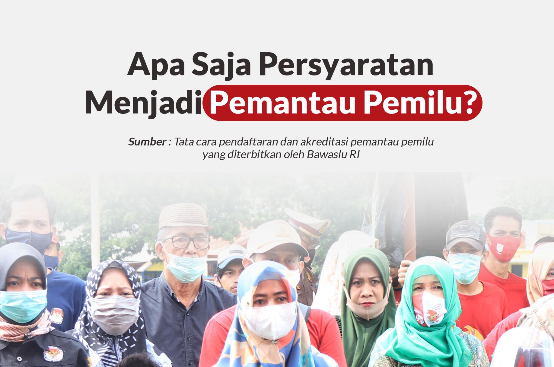 BAWASLU BUKA PENDAFTARAN PEMANTAU PEMILU, INI PERSYARATANNYA