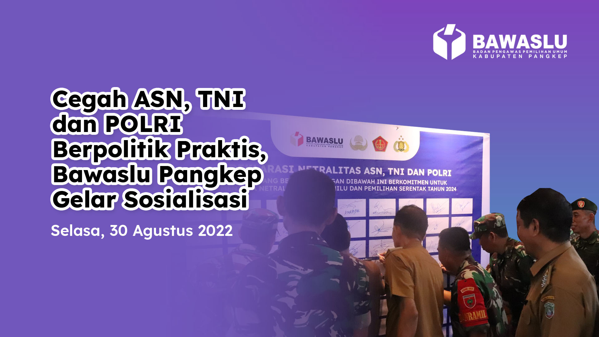 [VIDEO] CEGAH ASN, TNI DAN POLRI BERPOLITIK PRAKTIS, BAWASLU PANGKEP GELAR SOSIALISASI
