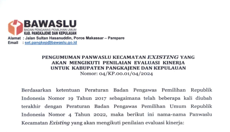 [PENGUMUMAN] PANWASLU KECAMATAN EXISTING YANG AKAN MENGIKUTI PENILAIAN EVALUASI KINERJA UNTUK KABUPATEN PANGKAJENE DAN KEPULAUAN