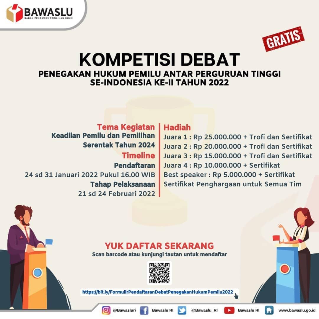 BURUAN!! BAWASLU GELAR KOMPETISI DEBAT ANTAR PERGURUAN TINGGI SE-INDONESIA BERHADIAH PULUHAN JUTA RUPIAH