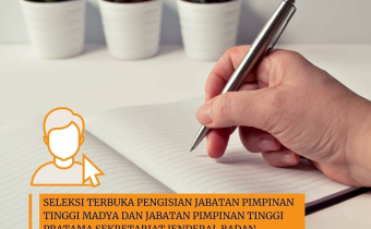 SELEKSI TERBUKA PENGISIAN JABATAN PIMPINAN TINGGI MADYA DAN JABATAN PIMPINAN TINGGI PRATAMA SEKRETARIAT JENDERAL BADAN PENGAWAS PEMILIHAN UMUM