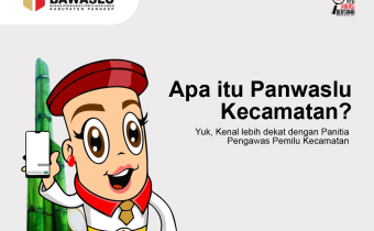 [INFOGRAFIS] YUK KENALI APA ITU PANWASLU KECAMATAN