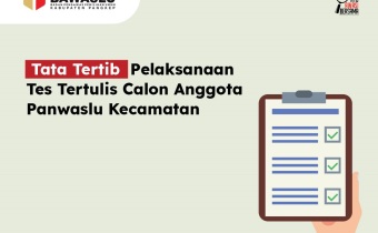 [INFOGRAFIS] TATA TERTIB PELAKSANAAN TES TERTULIS CALON PANWASLU KECAMATAN