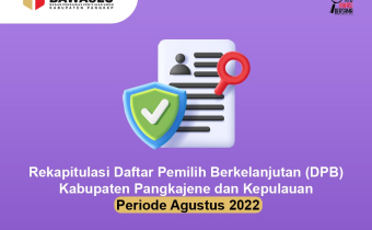 [INFOGRAFIS] DAFTAR PEMILIH BERKELANJUTAN (DPB) PERIODE AGUSTUS 2022